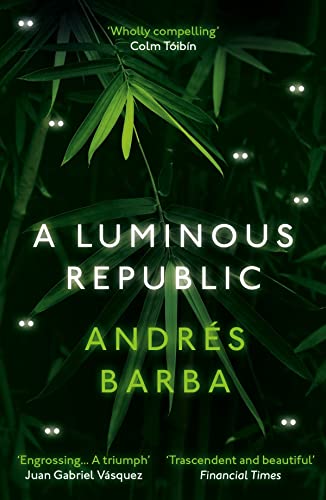 A Luminous Republic: Andrés Barba