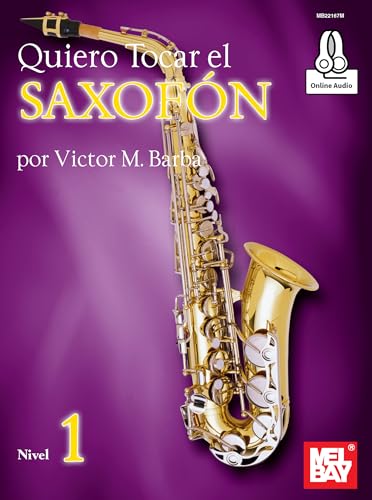 Quiero Tocar el Saxofon von Mel Bay Publications, Inc.