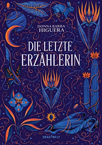 Die letzte Erzählerin: All Age Sci-Fi-Abenteuer mit märchenhaften Elementen der zentralamerikanischen Mythologie | Exklusiver Farbschnitt in limitierter Erstauflage von HarperCollins