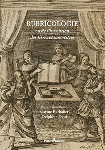 Rubricologie: ou de l'invention des titres et sous-titres