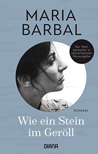 Wie ein Stein im Geröll: Roman - der katalanische Weltbestseller in überarbeiteter Neuausgabe von Diana Taschenbuch