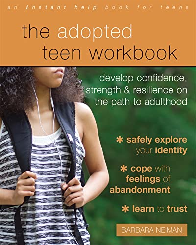 The Adopted Teen Workbook: Develop Confidence, Strength, and Resilience on the Path to Adulthood von Instant Help Publications