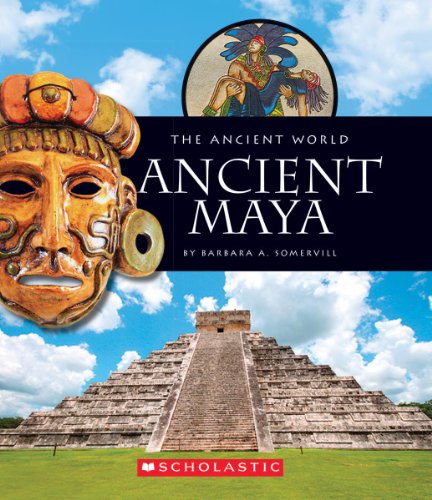 Ancient Maya (The Ancient World) von CHILDRENS PR