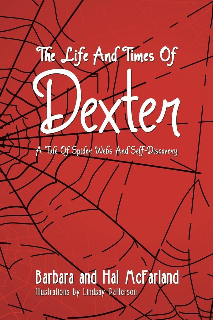 The Life and Times of Dexter von AuthorHouse