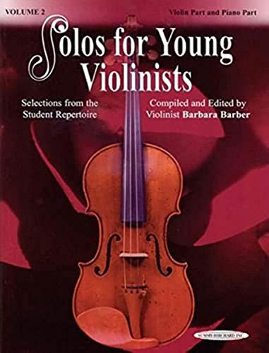Solos for Young Violinists - Violin Part and Piano Accompaniment, Volume 2: Selections from the Student Repertoire