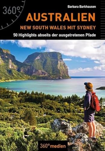 Australien - New South Wales mit Sydney: 50 Highlights abseits der ausgetretenen Pfade Australien - New South Wales mit Sydney: 50 Highlights abseits der ausgetretenen Pfade