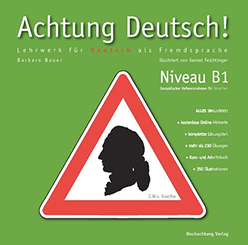 Achtung Deutsch B1: Lehrwerk für Deutsch als Fremdsprache (Achtung Deutsch: Lehrwerk für Deutsch als Fremdsprache)