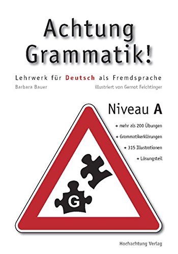 Achtung Grammatik!: Lehrwerk für Deutsch als Fremdsprache von Hochachtung Verlag