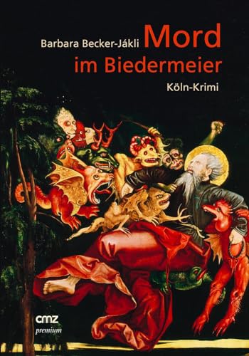 Mord im Biedermeier: Köln-Krimi von CMZ Verlag