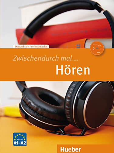 Zwischendurch mal ... Hören: Deutsch als Fremdsprache / Kopiervorlagen und Audio-CD von Hueber Verlag GmbH