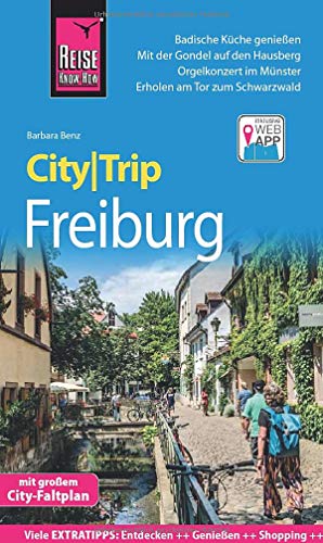 Reise Know-How CityTrip Freiburg: Reiseführer mit Stadtplan und kostenloser Web-App Reise Know-How CityTrip Freiburg: Reiseführer mit Stadtplan und kostenloser Web-App