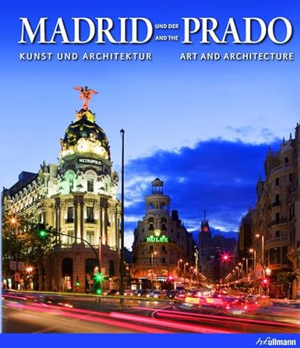 Madrid und der Prado: Kunst und Architektur