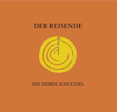 Der Reisende: Die sieben Schlüssel Der Reisende: Die sieben Schlüssel von Synergia