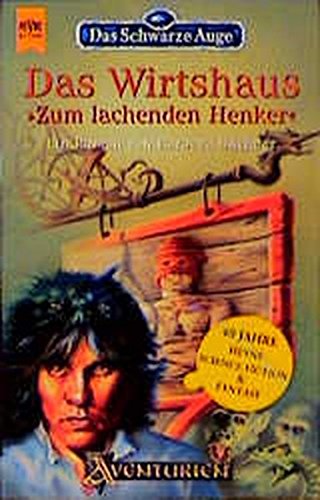 Das Wirtshaus "Zum lachenden Henker": 46. Roman (Heyne Science Fiction und Fantasy (06)) von Heyne