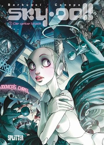 Sky Doll. Band 1: Die gelbe Stadt