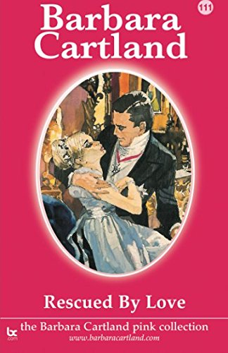 111. Rescued by Love (The Pink Collection, Band 111) von CreateSpace Independent Publishing Platform