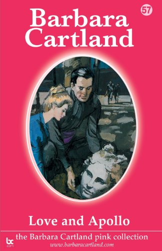 Love and Apollo (Barbara Cartland Pink Collection) von Barbaracartland.com Ltd