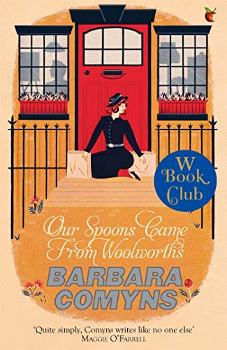 Our Spoons Came From Woolworths: A Virago Modern Classic (Virago Modern Classics) von Virago