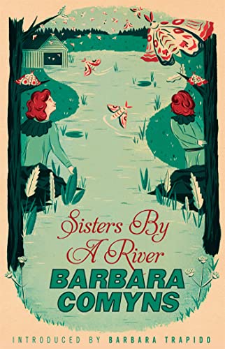 Sisters By A River: A Virago Modern Classic (Virago Modern Classics)