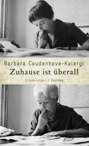 Zuhause ist überall: Erinnerungen von Zsolnay-Verlag