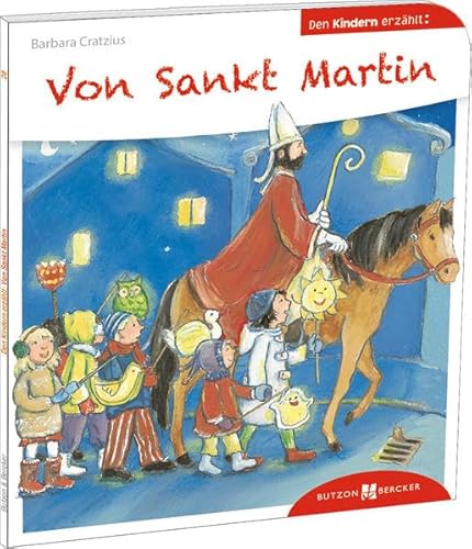 Von Sankt Martin den Kindern erzählt: Den Kindern erzählt/erklärt 28