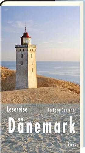 Lesereise Dänemark: Von Wikingern und Brückenbauern (Picus Lesereisen)