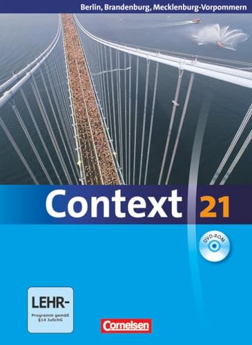 Context 21 - Berlin, Brandenburg und Mecklenburg-Vorpommern: Schulbuch mit DVD-ROM von Cornelsen Verlag GmbH