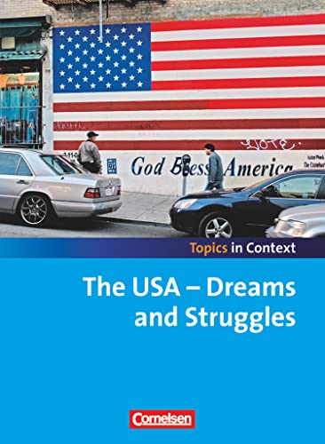 Topics in Context: The USA - Dreams and Struggles - Heft für Lernende von Cornelsen Verlag