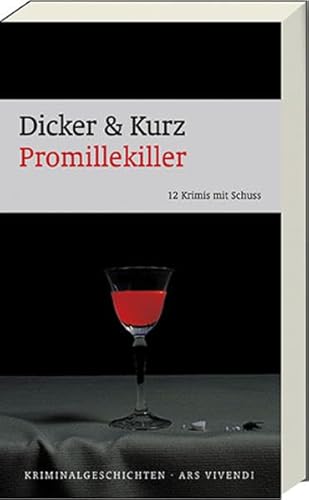 Promillekiller - 12 Krimis mit Schuss