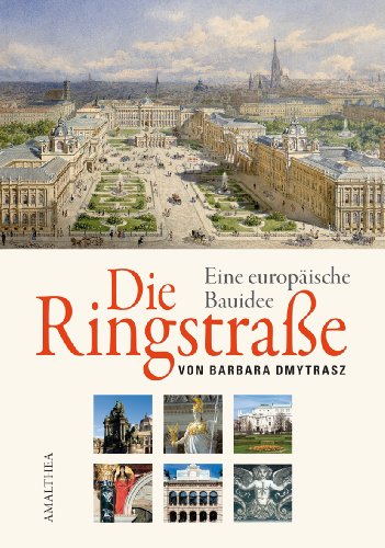 Die Ringstraße: Eine europäische Bauidee