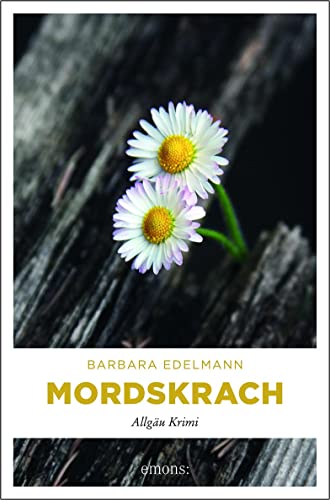 Mordskrach: Allgäu Krimi (Sissi Sommer, Klaus Vollmer) von Emons Verlag