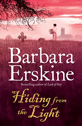 Hiding from the Light: An enchanting historical fiction story of witches, secrets and revenge...