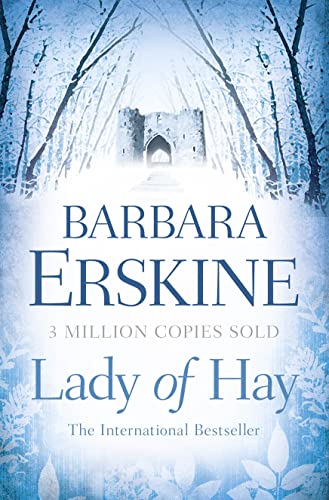 Lady of Hay: An enduring classic – an utterly compelling and atmospheric historical fiction novel that will take your breath away! von Harper Collins Publ. UK