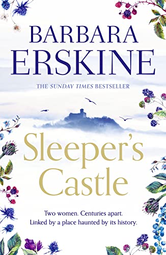 Sleeper’s Castle: An epic historical romance from the Sunday Times bestseller, that will leave you breathless!