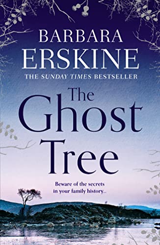 The Ghost Tree: Escape with this magical historical fiction novel from Sunday Times bestselling author Barbara Erskine!