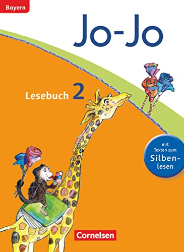 Jo-Jo Lesebuch - Grundschule Bayern - Ausgabe 2014 - 2. Jahrgangsstufe: Schulbuch von Cornelsen Verlag GmbH