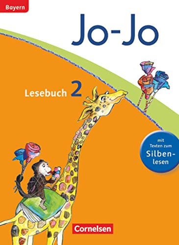Jo-Jo Lesebuch - Grundschule Bayern - Ausgabe 2014 - 2. Jahrgangsstufe: Schulbuch Jo-Jo Lesebuch - Grundschule Bayern - Ausgabe 2014 - 2. Jahrgangsstufe: Schulbuch