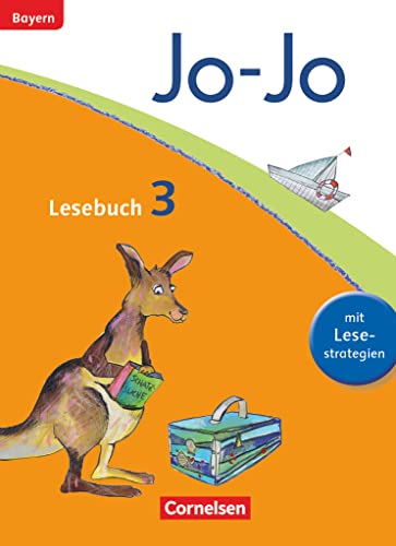 Jo-Jo Lesebuch - Grundschule Bayern - Ausgabe 2014 - 3. Jahrgangsstufe: Schulbuch