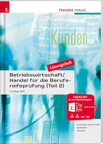 Betriebswirtschaft/Handel für die Berufsreifeprüfung (Teil 2) Lösungsheft