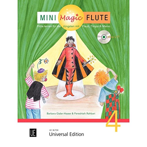 Mini Magic Flute (Band 4 von 4): Flöte lernen für die Jüngsten mit Flauti, Timpo & Marvo - jetzt neu in 4 Bänden. Band 4. für Flöte mit CD, teilweise mit Klavierbegleitung. Ausgabe mit CD. Mini Magic Flute (Band 4 von 4): Flöte lernen für die Jüngsten mit Flauti, Timpo & Marvo - jetzt neu in 4 Bänden. Band 4. für Flöte mit CD, teilweise mit Klavierbegleitung. Ausgabe mit CD.