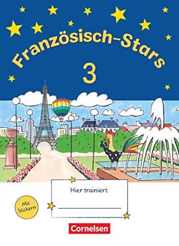 Französisch-Stars - 3. Schuljahr: Übungsheft - Mit Lösungen