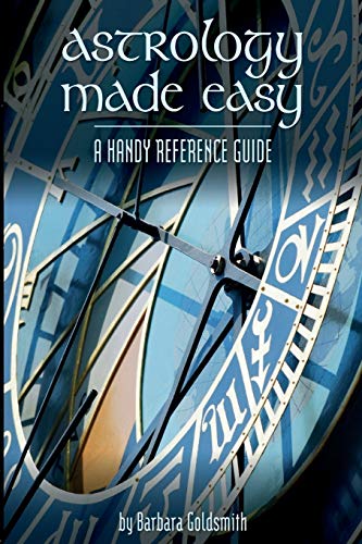 Astrology Made Easy: A Handy Reference Guide von Createspace Independent Publishing Platform