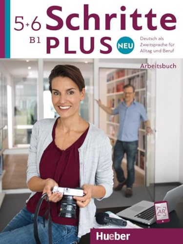 Schritte plus Neu 5+6: Deutsch als Zweitsprache für Alltag und Beruf / Arbeitsbuch + 2 Audio-CDs zum Arbeitsbuch