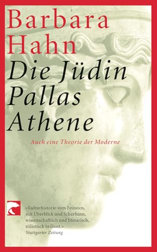 Die Jüdin Pallas Athene: Auch eine Theorie der Moderne von Berlin Verlag Taschenbuch