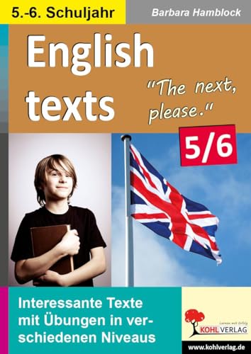 English texts - The next, please. / Klasse 5-6: Texte zu Alltagssituationen in verschiedenen Niveaustufen im 5.-6. Schuljahr: Texte zu Alltagssituationen in drei Niveaustufen