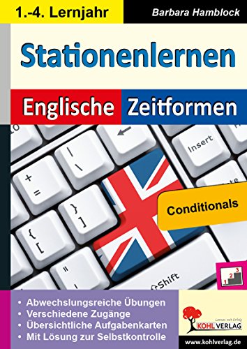 Stationenlernen Englische Zeitformen 6: Conditionals von Kohl-Verlag