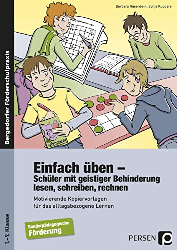 Einfach üben: Schüler mit geistiger Behinderung lesen, schreiben, rechnen (1. bis 9. Klasse) von Persen Verlag i.d. AAP