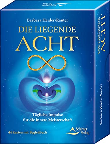 Die liegende Acht - Tägliche Impulse für die innere Meisterschaft: - 44 Karten mit Begleitbuch