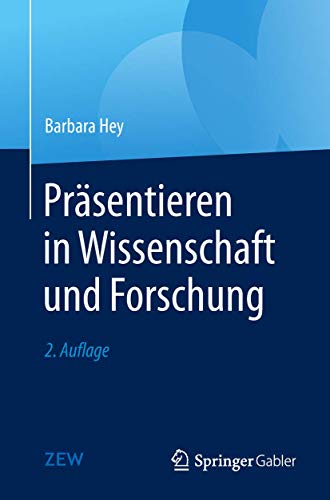 Präsentieren in Wissenschaft und Forschung von Springer