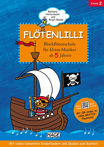 Flötenlilli - Blockflötenschule für kleine Musiker ab 5 Jahren. Mit Audio-CD. Für deutsche und barocke Griffweise. von Hage Musikverlag